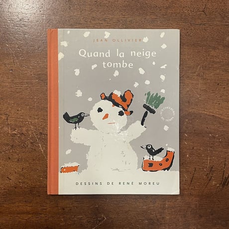 「Quand la neige tombe」Jean Ollivier　Rene Moreu