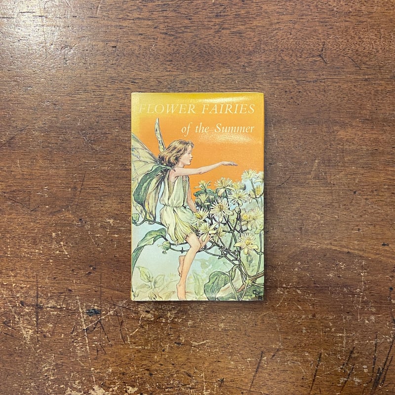 FLOWER FAIRIES of the Summer」Cicely Mary Bark