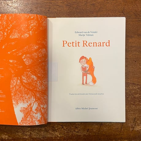 「Petit Renard」Edward van de Vendel　Marije Tolman