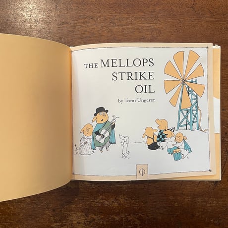 「THE MELLOPS STRIKE OIL」Tomi Ungerer（トミー・ウンゲラー）