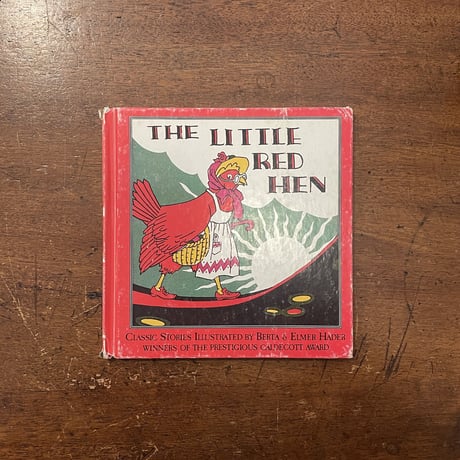 「THE LITTLE RED HEN」Berta & Elmer Hader