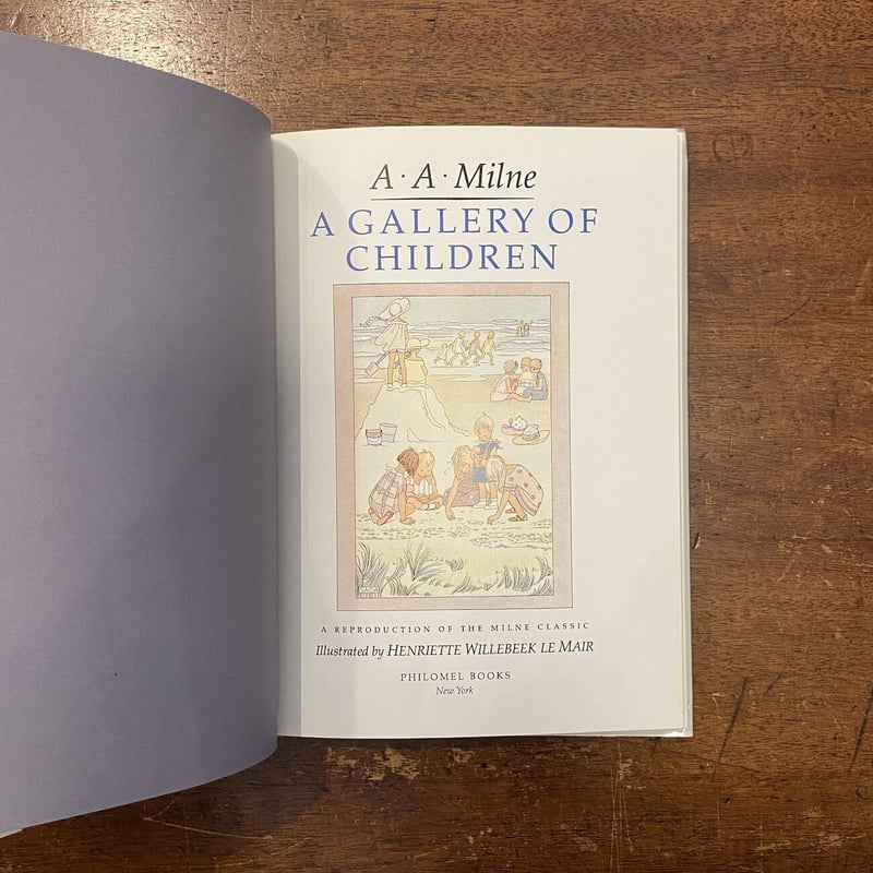 A GALLERY OF CHILDREN」A. A. Milne（ミルン） Henriet
