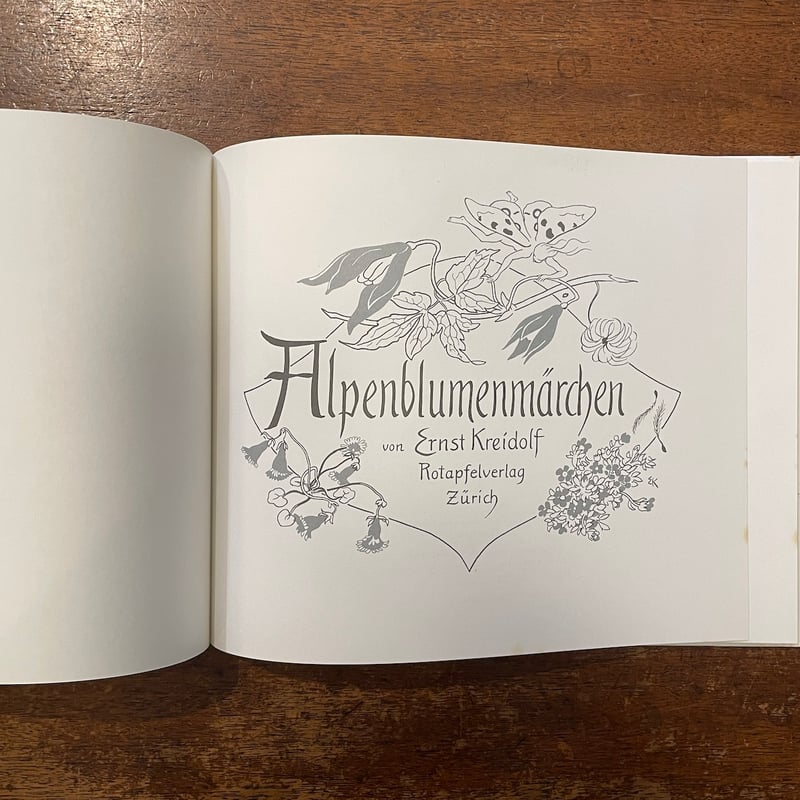 1933年 アルプスの花物語 Alpenblumenmrchen エルンスト Alpenblumenmarchen」Ernst Kreidolf（エルンスト・クライドルフ