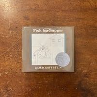 「Fish for Supper」M. B. Goffstein（ゴフスタイン）