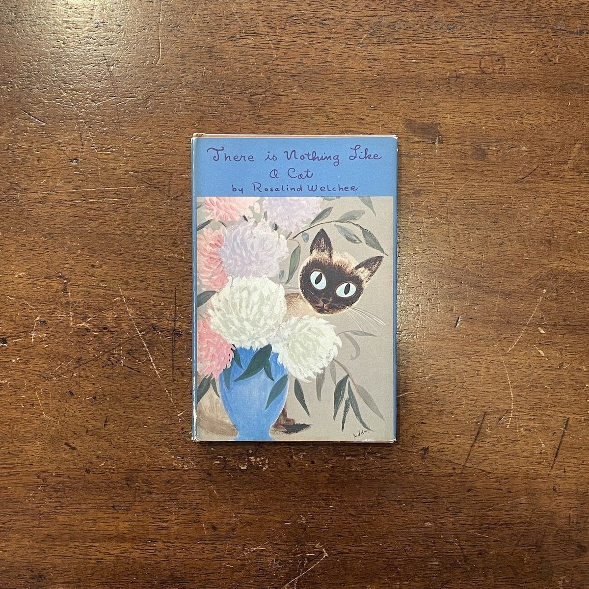 「There is Nothing Like a Cat」Rosalind Welcher（ロ...