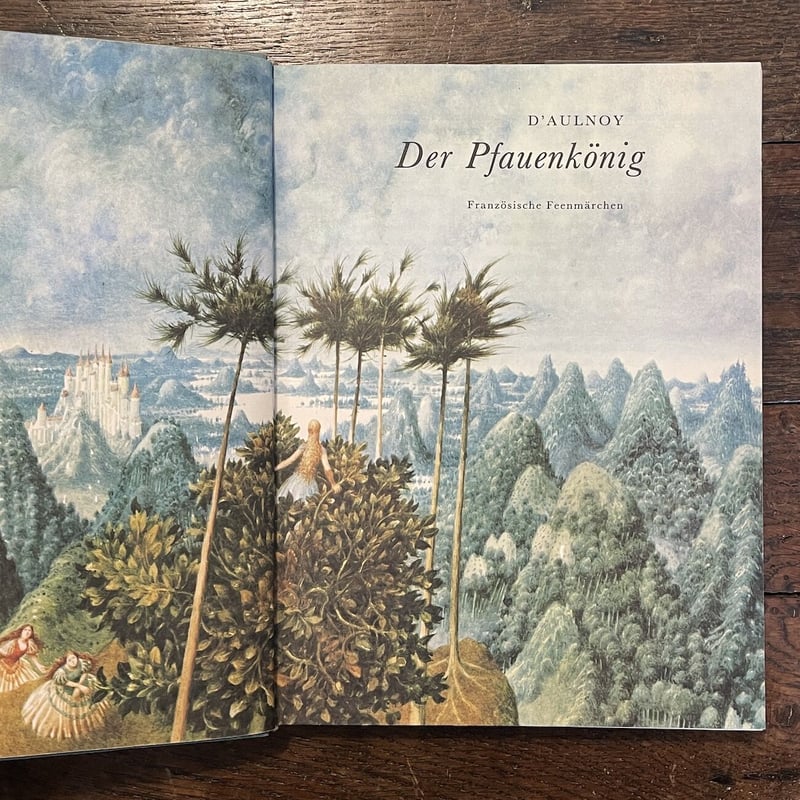 Der Pfauenkonig」D'Aulnoy（ドーノワ夫人） Albin Brunovs