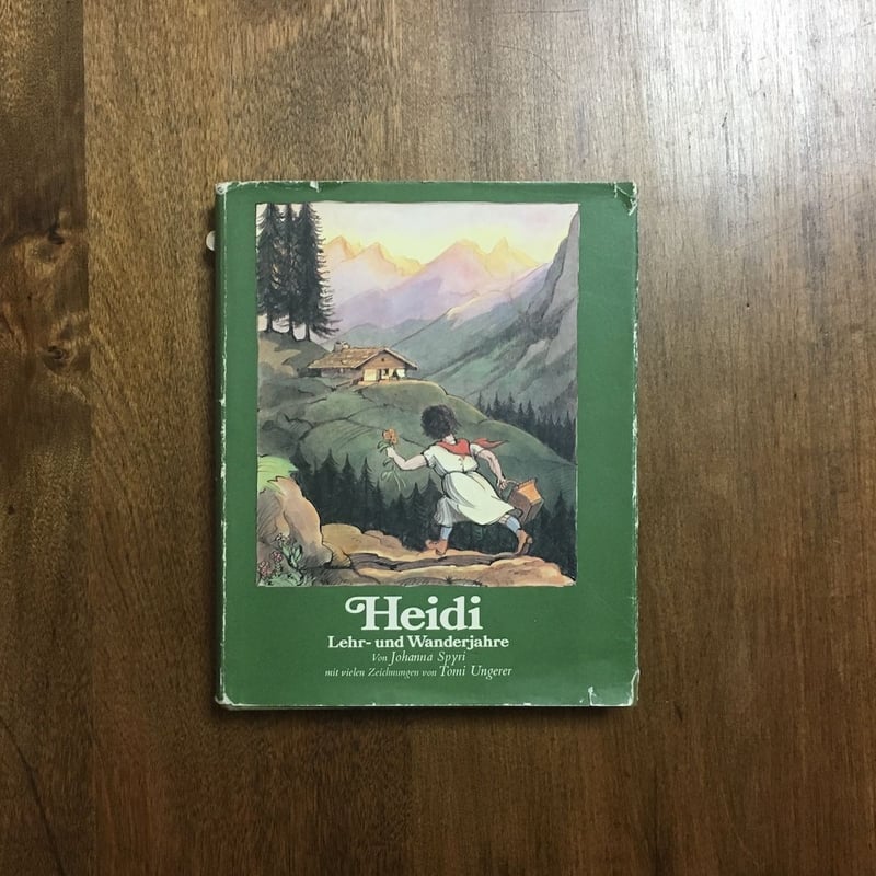Heidi（アルプスの少女ハイジ）」Johanna Spyri Tomi Ungerer（ト