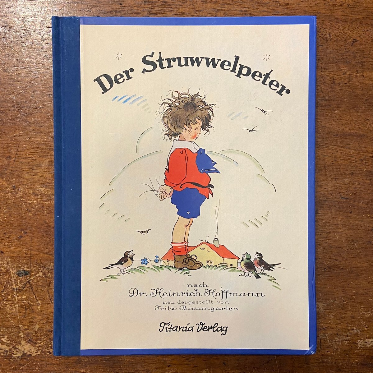 DER STRUWWELPETER(もじゃもじゃペーター)」Heinrich Hoffman DER STRUWWELPETER(もじゃもじゃペーター)」Heinrich Hoffman