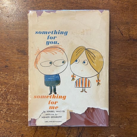 「SOMETHING FOR YOU, SOMETHING FOR ME」Mabel Watts　Abner Graboff（アブナー・グラボフ）