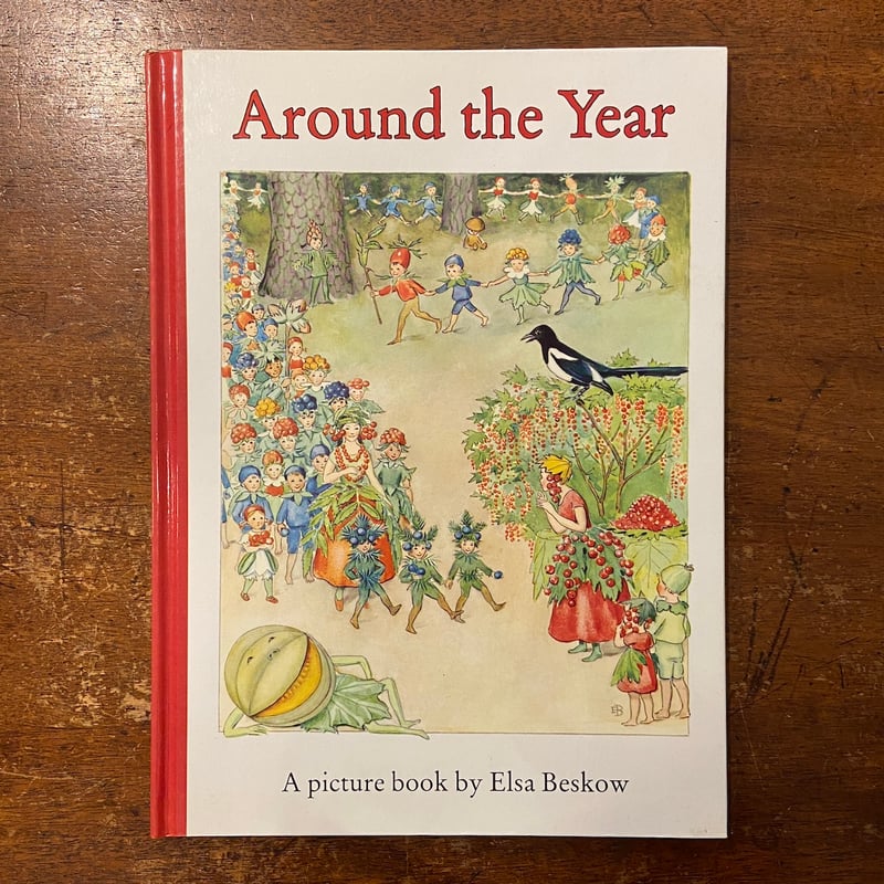 Around the Year」Elsa Beskow（エルサ・ベスコフ） | Frober
