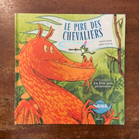 「Le Pire des Chevaliers」Anna Kemp　Sara Ogilvie