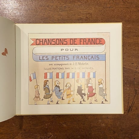 「CHANSONS DE FRANCE POUR LES PETITS FRANCAIS」M. Boutet de Monvel（ブーテ・ド・モンヴェル）