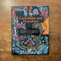 「Gockelhahn und Hexenhaus」Xenia & Igor Erschow