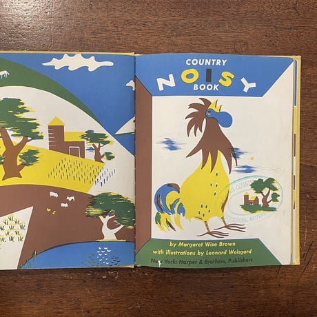 「THE COUNTRY NOISY BOOK（1950年頃）」Margaret Wise Brown　Leonard Weisgard（レナード・ワイスガード）