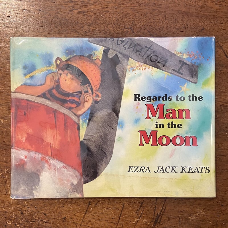 Regards to the Man In the Moon」Ezra Jack Keats