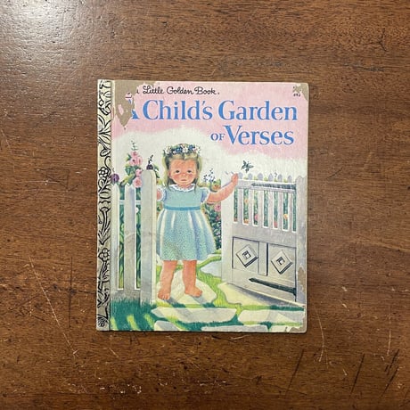 「A Child's Garden of  Verses」R. L. Stevenson　Eloise Wilkin