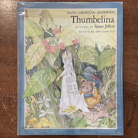 「Thumbelina」Andersen　Susan Jeffers