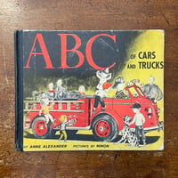「ABC OF CARS AND TRUCKS（1956年／リトグラフ）」Anne Alexander　Ninon