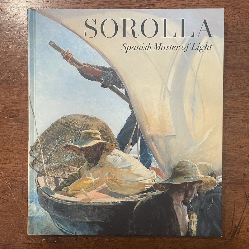 SOROLLA：Spanish Master of Light（ホアキン・ソローリャ作品集