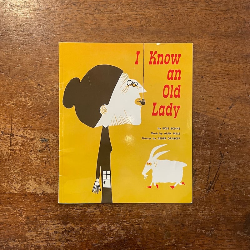 I Know an Old Lady」Rose Bonne Abner Graboff |
