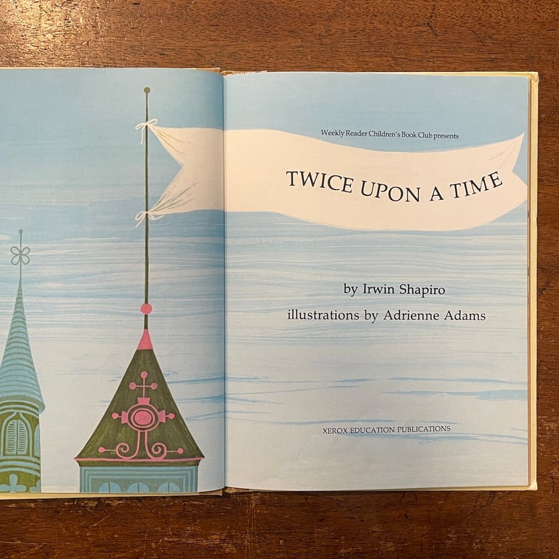 Twice Upon A Time」Irwin Shapiro Adrienne Adams Twice Upon A Time」Irwin Shapiro Adrienne Adams