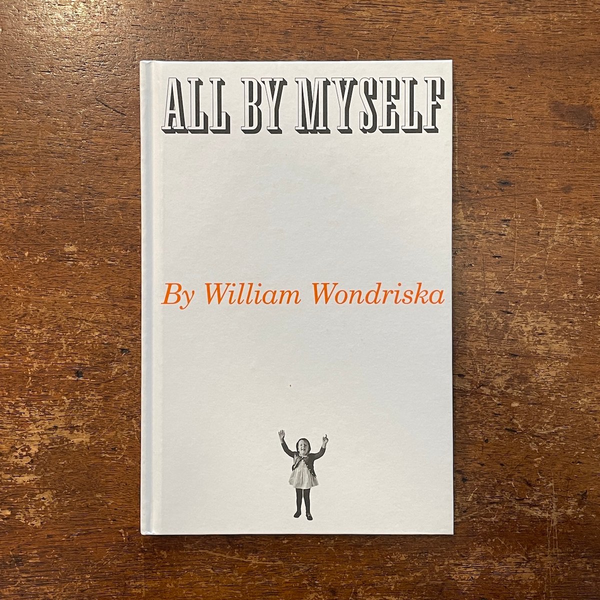 ALL BY MYSELF」William Wondriska（ウィリアム・ワンドリスカ）