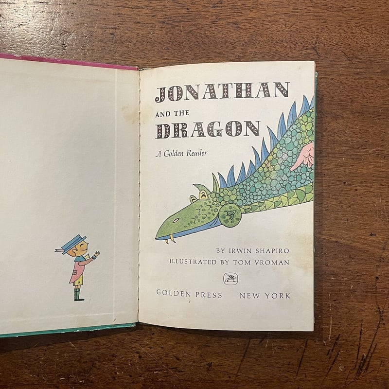 JONATHAN AND THE DRAGON」Irwin Shapiro Tom Vrom