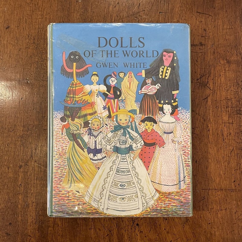 DOLLS OF THE WORLD」Gwen White | Frobergue onl