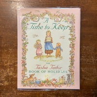 「A Time to Keep」Tasha Tudor（ターシャ・テューダー）