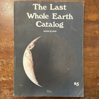 「The Last Whole Earth Catalog」