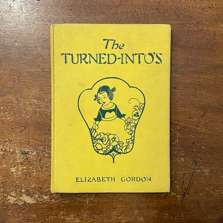 「THE TURNED-INTOS（1935年）」Elizabeth Gordon　Janet Laura Scott