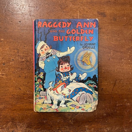 「Raggedy Ann And The Golden Butterfly（1961年）」Johnny Gruelle（ジョニー・グルエル）