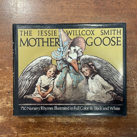 「MOTHER GOOSE」Jessie Willcox Smith（ジェシー・ウィルコックス・スミス）