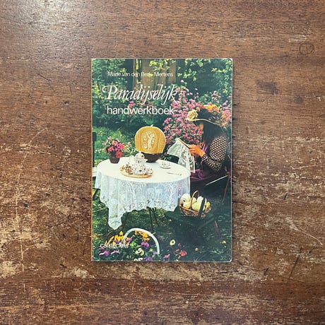 「Paradyselyk：handwerkboek」Marie von den Berk-Mertens