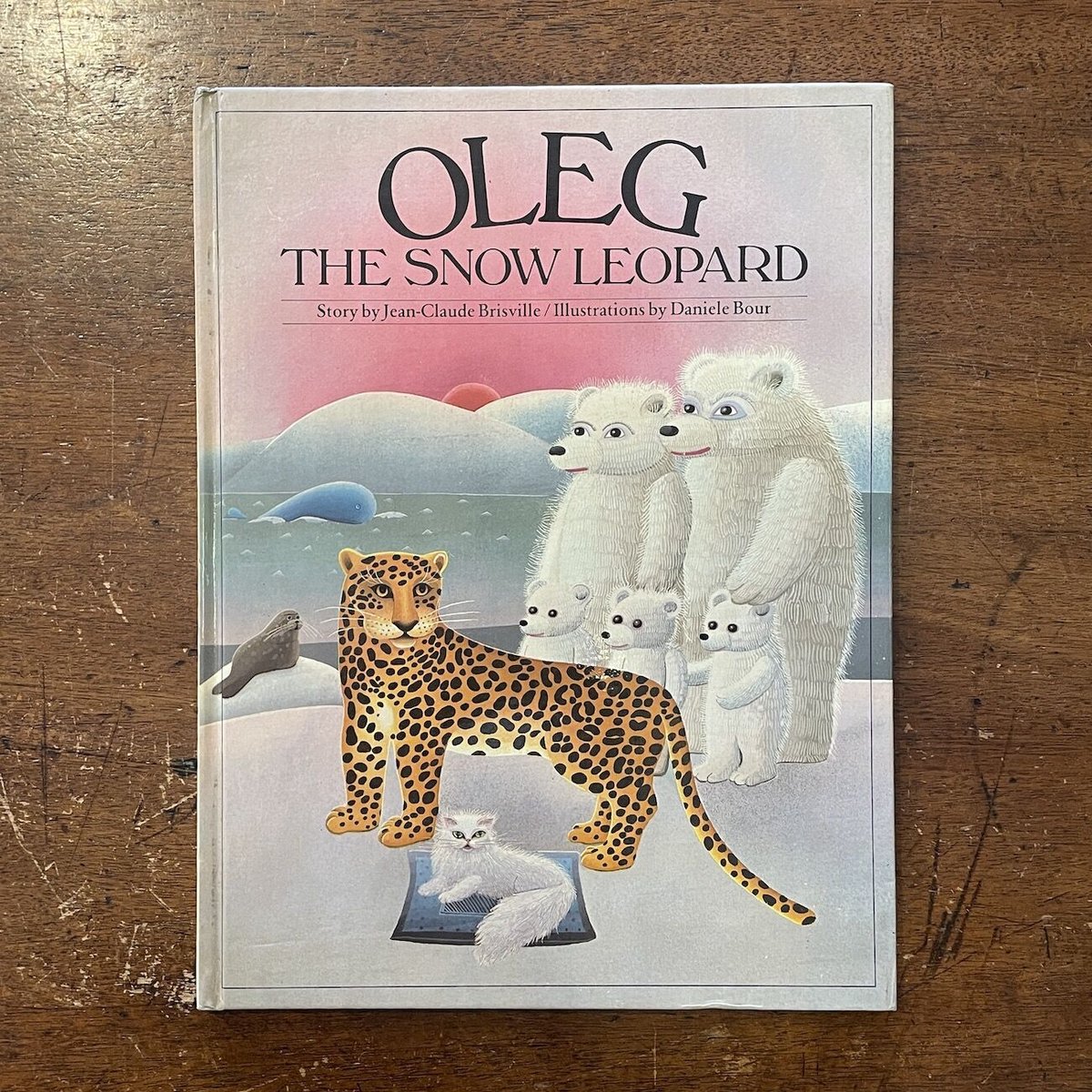 OLEG THE SNOW LEOPARD」Jean-Claude Brisville Da OLEG THE SNOW LEOPARD」Jean-Claude Brisville Da