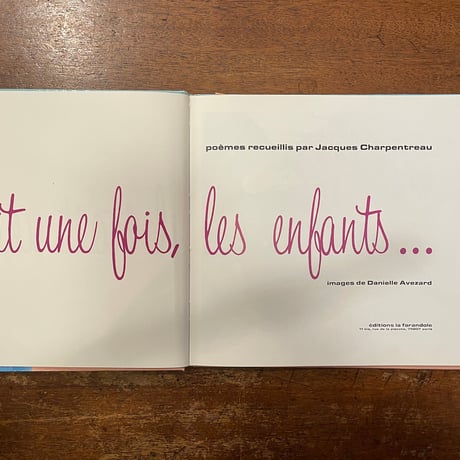 「il etait une fois, les enfants...」Jacques Charpentreau　Danielle Avezard