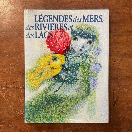 「Legendes des Mers, des Rivieres et des Lacs」Jan Kudlacek（ヤン・クドゥラーチェク）
