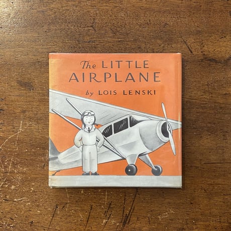 「THE LITTLE AIRPLANE」Lois Lenski（ロイス・レンスキー）