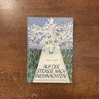 「AUF DER STRASSE NACH WEIHNACHTEN」Regine Schindler　Sita Jucker（ジタ・ユッカー）