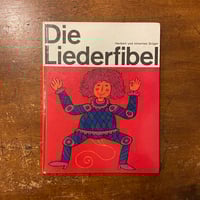 「Die Liederfibel」Heribert & Johannes Gruger