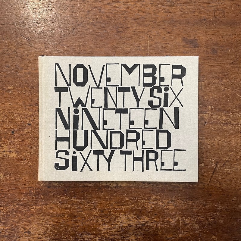 NOVEMBER TWENTY SIX NINETEEN HUNDRED SIXTY THR