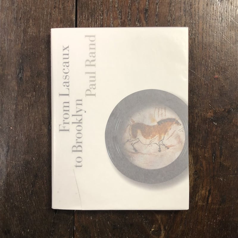 洋書 Paul Rand From Lascaux to Blooklyn IBM From Lascaux to Brooklyn」Paul Rand（ポール・ランド） |