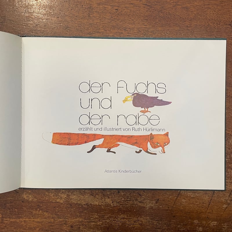 der fuchs und der rabe」Ruth Hurlimann | Frober