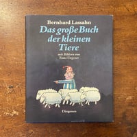 「Das grosse buch der kleinen Tiere」Bernhard Lassahn　Tomi Ungerer（トミー・ウンゲラー）