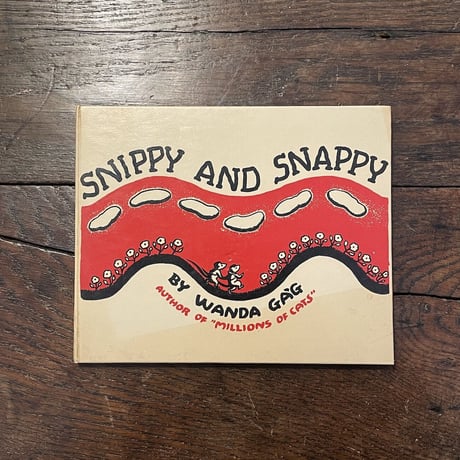 「SNIPPY AND SNAPPY」Wanda Ga'g（ワンダ・ガアグ）