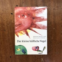 「Der kleine hassliche Vogel」Werner Heiduczek　Wolfgang Wurfel