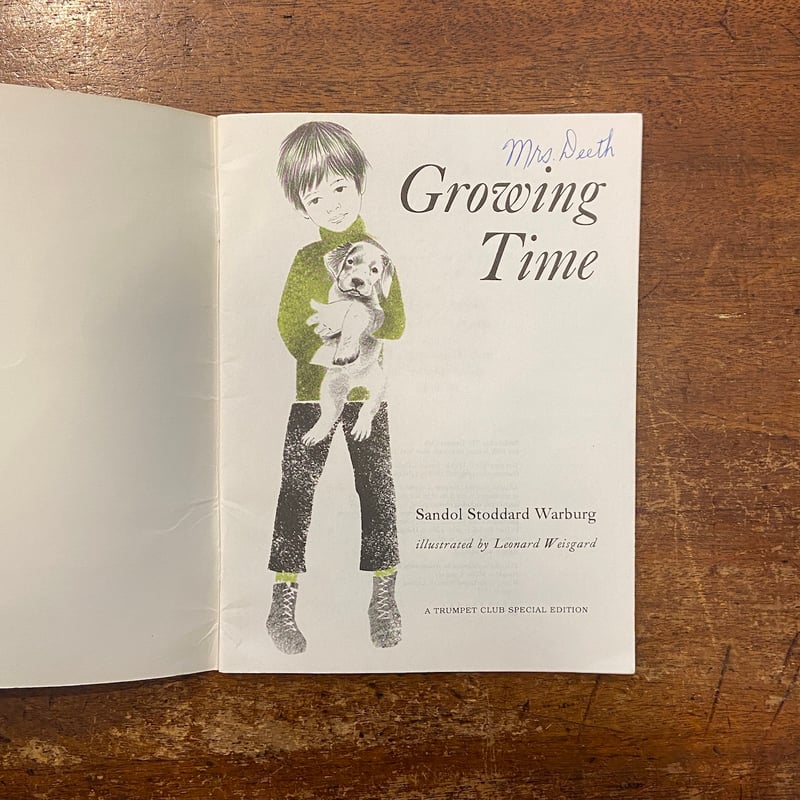 Growing Time」Sandol Stoddard Warburg Leonard W
