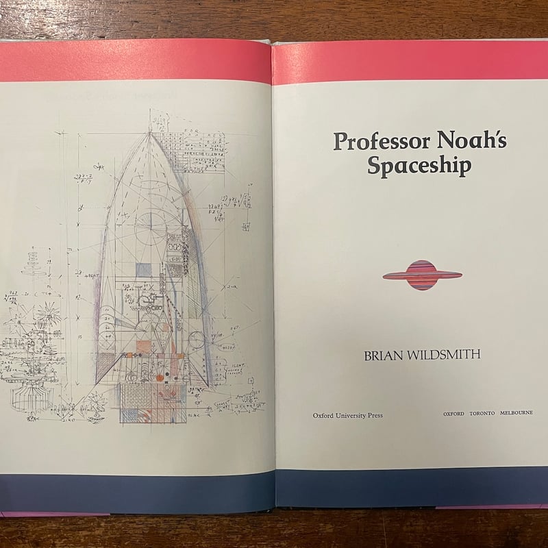 Professor Noah's Spaceship」Brian Wildsmith（ブライ