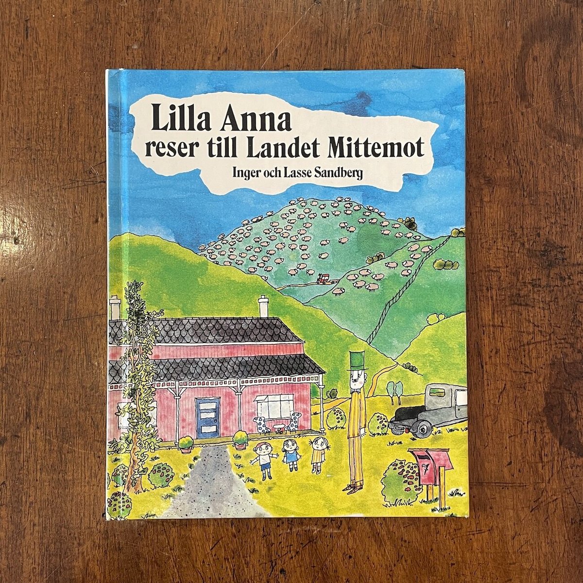 Lilla Anna reser till Landet Mittemot」Inger & Lilla Anna reser till Landet Mittemot」Inger &