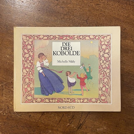「DIE DREI KOBOLDE」Michelle Nikly